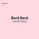 Será Será | Cerámica. Marketing, Design, and Naming project by Carlos Cornejo · Secretname - 03.01.2021