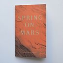 Spring on Mars . % John W Richardson tarafından hazırlanan Geleneksel illüstras, on, Ve Çizgi roman projesi - 04.30.2020