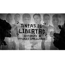 Tintas de Libertad. Un projet de Cinéma, vidéo et télévision de Axel Hochegger - 08.03.2020