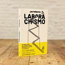 Libro Laborachismo. Un proyecto de Ilustración tradicional y Cómic de Javirroyo - 20.02.2021
