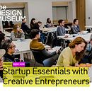 Design Museum Startup Essentials with Creative Entrepreneurs. Een project van Educatie van Carolyn Dailey - 13.08.2021