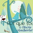 "FOI QUE FOI, o filhote obediente" é uma das histórias do meu projeto "Pequenas histórias, preciosas lições". Projekt z dziedziny Pisanie, Storytelling, Ilustracje dla dzieci, Kreatywne zabawy z dziećmi i Narracja użytkownika José Carlos Balabuch - 08.08.2021
