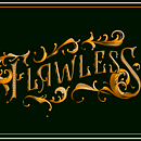 Flawless . % Italo Ryan tarafından hazırlanan Harfler, Dijital Harflendirme, Ve 3D Harflendirme projesi - 08.27.2021