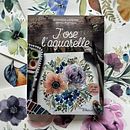 Mon livre J’ose l’aquarelle paru aux éditions Eyrolles. Un proyecto de Ilustración tradicional de Jennifer Lefèvre - 09.09.2021