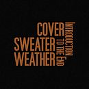 Cover Sweater Weather de Introduction To The End . % Ana Meleiro Sánchez tarafından hazırlanan Animas, on, Kolaj, 2D Animas, on, Ve Video Düzenleme projesi - 09.21.2021
