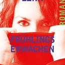 "Spring awakening" - Excerpt in English. Un proyecto de Escritura de Isabelle Lehn - 17.10.2021