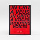 Julia Galán / Un crit a veus Ein Projekt aus dem Bereich Design, Verlagsdesign und Grafikdesign von el bandolero Lacabra - 11.11.2021