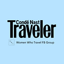 Condé Nast Traveler: Women Who Travel FB Group. Facebook Marketing, and Social Media project by Molly McGlew - 06.13.2017