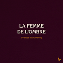 Mon projet du cours : Storytelling de marques : apprenez à faire la différence. Un proyecto de Br, ing e Identidad, Consultoría creativa, Marketing, Stor, telling y Comunicación de dalia_femmedelombre - 20.12.2021