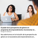 Byline Article - El poder de la perspectiva de género en programas de emprendimiento. Un progetto di Comunicazione di Raúl Martínez Tapia - 25.04.2021