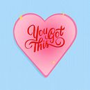 You got this . Un proyecto de Diseño, Ilustración tradicional, Lettering, Lettering digital, Ilustración digital y Diseño gráfico de Magdalena Balart tomicic - 20.01.2022