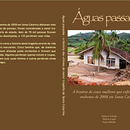 Livro-reportagem: Águas passadas - A história de cinco mulheres afetadas pelas enchentes de 2008 em Santa Catarina. Un projet de Stor , et telling de Helena Moço Lopes - 01.12.2010