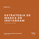 Mi Proyecto del curso: Estrategia de marca en Instagram. Een project van Social media, Digitale marketing, Mobiele marketing, Instagram, Communicatie, Marketing voor Instagram y Merkstrategie van Teté Durán - 31.01.2022