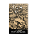 Lagos Noir. Creative Writing project by Adebola Rayo - 02.01.2022