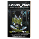 Lagos 2060 Anthology. Creative Writing, and Fiction Writing project by Adebola Rayo - 02.01.2022