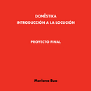 Mi Proyecto del curso: Introducción a la locución. Un proyecto de Cine, vídeo, televisión, Cine, Comunicación y Audio de Mariana Bua - 08.02.2022