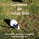 Caminhar ao vosso lado . Menulis proyek oleh Cátia - 11.03.2019