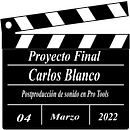 Mi Proyecto del curso: Postproducción de sonido en Pro Tools. Sound Design, Music Production, Audio, Music, Film, Video, and TV project by Carlos Blanco - 02.26.2022