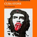 Cuba Stone: Tres historias. Writing, Non-Fiction Writing, Creative Writing, Narrative, and Content Writing project by Javier Sinay - 03.18.2022