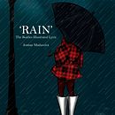 'RAIN - The Beatles Illustrated Lyric by Josmar Madureira'. Un progetto di Illustrazione tradizionale, Design editoriale, Disegno, Stor, board, Illustrazione infantile, Narrativa e Albo illustrato di Josmar Madureira - 02.04.2022