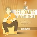 Creación de un podcast desde cero: Un estudiante de periodismo.. Un progetto di Comunicazione, Podcasting, Audio, Marketing, Marketing digitale e Content marketing di Óscar del Pino Fernández - 05.04.2022