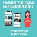 Meu projeto do curso: Design de aplicativos: Protótipo de aplicativo para Devocional. Un proyecto de UX / UI, Diseño mobile, Diseño de apps y Diseño de producto digital de Lucas Ribeiro de Aguiar - 11.04.2022