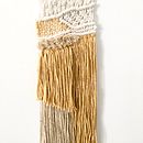 Mi Proyecto del curso: Macraweave: combina macramé con técnicas de telar . % Elizabeth Ordenes Veas tarafından hazırlanan Aksesuar Tasarımı, İç Tasarım, Dekoras, on, El, af Sanatları, Makrome, Dokuma, Ve Tekstil Tasarımı projesi - 04.13.2022
