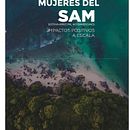 Mujeres del SAM. Un progetto di Narrativa, Comunicazione, Scrittura, Stor e telling di Roxi C. Elorriaga - 15.04.2022