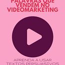 E-book: Palavras que Vendem no Videomarketing. Writing, Cop, writing, Social Media, and Communication project by Berenice Lima - 04.21.2022