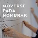 Moverse para nombrar - Museo de arte Carrillo Gil Ein Projekt aus dem Bereich Fotografie, Videobearbeitung, Video, Kunstleitung und Kino, Video und TV von Rosario Kuri - 28.04.2022