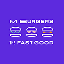 M Burgers The Fast Good Ein Projekt aus dem Bereich Br, ing und Identität, Kunstleitung, Grafikdesign, Design, Traditionelle Illustration, Briefpapier-Design und Markenstrategie von Célia Grandhomme - 29.04.2022