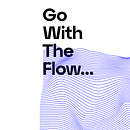 Go with the FLOW . % Efthimis Vissariou tarafından hazırlanan Hareketli Grafikler, Grafik Tasarım, Geleneksel illüstras, Ve on projesi - 04.25.2022