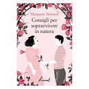 Margaret Atwood / Consigli per sopravvivere in natura. Un proyecto de Ilustración tradicional, Ilustración editorial, Diseño editorial y Diseño gráfico de Elisa Talentino - 06.05.2022