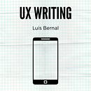 Mi proyecto del curso: Introducción al UX Writing. Un proyecto de UX / UI, Diseño de la información, Cop, writing y Diseño de apps de Luis Bernal - 17.05.2022