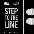 Step To The Line. Film, Filmmaking, and Script project by Ricardo Laganaro - 05.27.2022