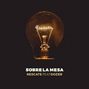 Rescate ft. Dozer - Sobre la mesa. Un proyecto de Música y Producción musical de Martin Kano - 09.06.2022