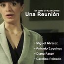 Cortometraje Una Reunión. Un proyecto de Cine, vídeo y televisión de Mónica Delgado Pérez - 24.06.2022