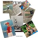 I'll Wait Ein Projekt aus dem Bereich Schrift, Kreativität, Stor, telling, Erzählung, Kreatives Schreiben und Sachtexte von Barb Howard - 30.07.2022