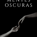 Mentes Oscuras. Un proyecto de Escritura creativa de Margó Mendoza - 02.09.2022