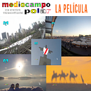 MEDIOCAMPO POLAR - UNA AVENTURA TRANSCONTINENTAL - LA PELICULA. Film, Video, TV, Audiovisual Production, Video Editing, Filmmaking, Audiovisual Post-production, and YouTube Marketing project by Andres Demergasso - 09.09.2022
