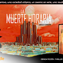 La muerte horaria (novela). Un proyecto de Escritura de ficción de Diego Corzón Pereira - 27.09.2022