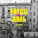 FAYCO & ABEL. Een project van Film, video en televisie, Schrijven, Televisie, Audiovisuele productie, Stor, telling y Script van Santiago Puerta Bongers - 12.12.2020