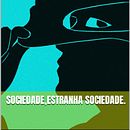 Ebook  Sociedade,estranha sociedade. Ein Projekt aus dem Bereich Sachtexte von Cynthia Pola Miashiro - 09.12.2022