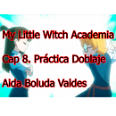 Mi proyecto del curso: Doblaje de voz para animación Aida Boluda Valdes Ein Projekt aus dem Bereich Kino, Video und TV, Kino, Kommunikation und Audio von Aida Boluda Valdés - 30.01.2023
