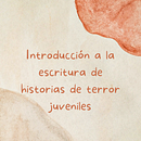 Mi proyecto del curso: Introducción a la escritura de historias de terror juveniles. Un proyecto de Escritura, Stor, telling, Narrativa, Escritura creativa y Literatura infantil						 de Liz LS - 01.03.2023