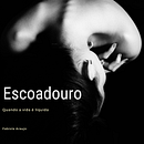  Escoadouro. Een project van Schrijven, Stor, telling, Verhaallijn, Fictie schrijven, Creatief schrijven y  Creativiteit van Araujo - 09.03.2023