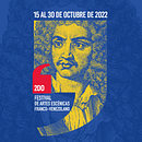 2do. Festival de Artes Escénicas Franco-Venezolano. Graphic Design, Editorial Design, Social Media, Photo Retouching, Creativit, and Poster Design project by Monica Sanz LLovell - 03.16.2023
