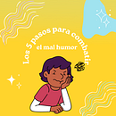 Mi proyecto del curso: Los 5 pasos para combatir el mal humor. Projekt z dziedziny Pisanie, Stor, telling, Ilustracje dla dzieci, Kreat, wne zabaw, z dziećmi, Narracja, Beletr, st, ka, Kreat, wne pisanie i Literatura dziecięca użytkownika Silvina Mussanti - 16.03.2023