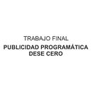 Mi proyecto del curso: Publicidad programática desde cero Ein Projekt aus dem Bereich Werbung, Marketing, Digitales Marketing, Mobile Marketing und SEM von César Eugenio - 02.04.2023