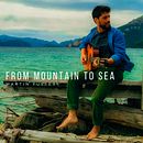 Tapa disco Album - From Mountain to Sea. Un proyecto de Diseño, Publicidad, Fotografía, Música, Dirección de arte y Diseño gráfico de Martín Fuster - 23.03.2019